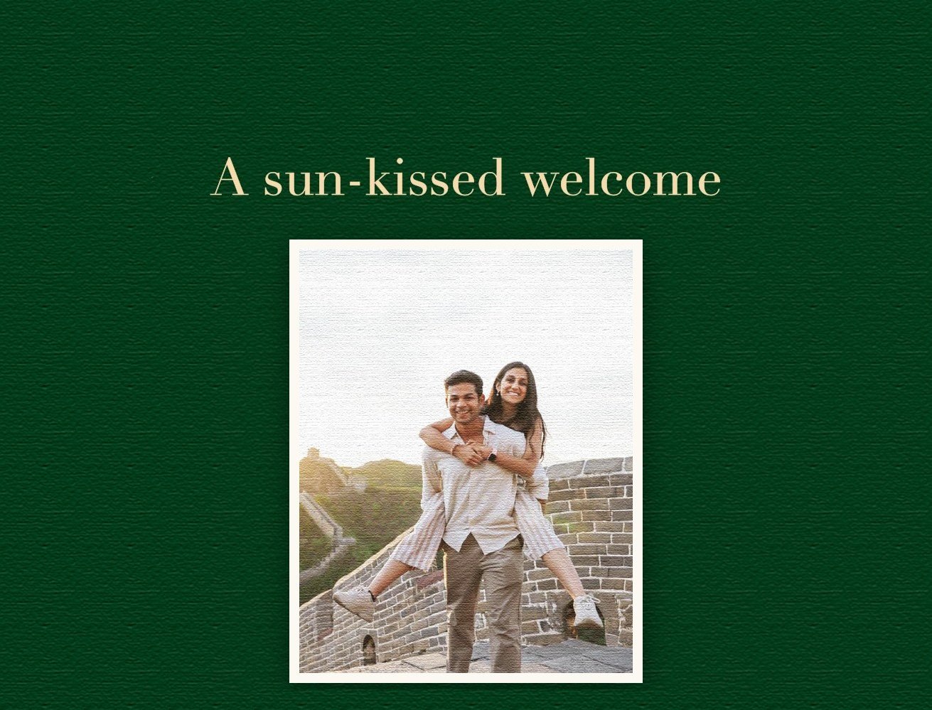 A sun-kissed welcome